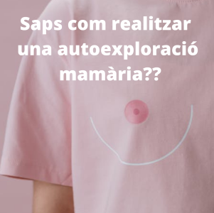 SAPS COM REALITZAR UNA AUTOEXPLORACIÓ MAMÀRIA?